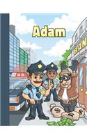 Adam: First Name Personalized Sketchbook Large Blank Pages Pad for Drawing, Doodling and Sketching. Colorful Police Officers Cartoon Cover for Kids, Boys 