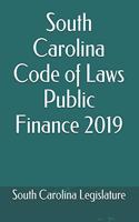 South Carolina Code of Laws Public Finance 2019