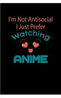 I'm Not Antisocial I Just Prefer Watching Anime: Shopping List Journal