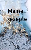 Meine Rezepte: Meine Rezepte / Buch zum Ausfüllen für eigene leckere Rezepte