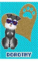 Schnauzer Life Dorothy: College Ruled Composition Book Diary Lined Journal Blue