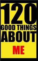 120 good things about me