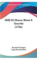 Idillj Di Mosco, Bione E Teocrito (1784)