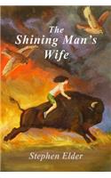 Shining Man's Wife