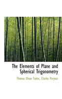 The Elements of Plane and Spherical Trigonometry: (English)