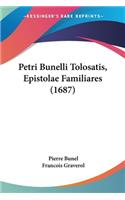 Petri Bunelli Tolosatis, Epistolae Familiares (1687)