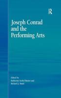 Joseph Conrad and the Performing Arts