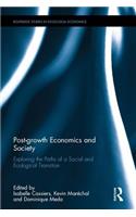 Post-Growth Economics and Society