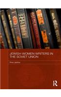 Jewish Women Writers in the Soviet Union