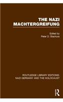 The Nazi Machtergreifung (RLE Nazi Germany & Holocaust)