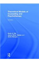 Theoretical Models of Counseling and Psychotherapy