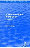 A New Testament Word Book