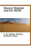 Horace Walpole and His World