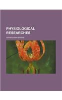 Physiological Researches