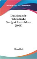 Das Mosaisch-Talmudische Strafgerichtsverfahren (1901)