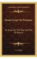From Crypt To Pronaos