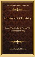A History Of Chemistry