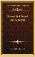 Poems by Edward Rowland Sill