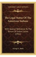 Legal Status Of The American Indians