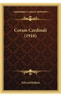 Coram Cardinali (1916): (English)