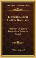 Elementi Decimi Euclidis Declaratio