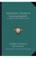 Modern Church Management: A Study In Efficiency (1917)