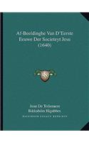 Af-Beeldinghe Van D'Eerste Eeuwe Der Societeyt Jesu (1640)