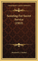 Scouting For Secret Service (1922)
