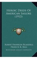 Heroic Deeds Of American Sailors (1915)