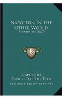 Napoleon In The Other World: A Narrative (1827)