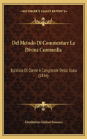 Del Metodo Di Commentare La Divina Commedia
