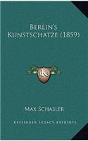 Berlin's Kunstschatze (1859)