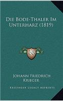 Bode-Thaler Im Unterharz (1819)