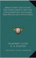Abriss Einer Geschichte Der Fortschritte Und Des Gegenwartigen Zustandes Der Physischen Optik (1836)