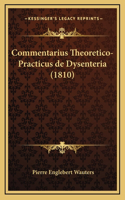 Commentarius Theoretico-Practicus de Dysenteria (1810)
