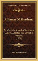 A System Of Shorthand