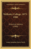 Wellesley College, 1875-1900