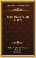 From Death to Life (1917)