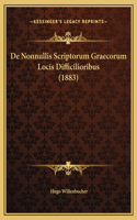 De Nonnullis Scriptorum Graecorum Locis Difficilioribus (1883)