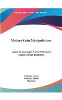 Modern Coin Manipulations