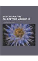 Memoirs on the Coleoptera Volume 10