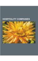 Hospitality Companies: Hotel and Leisure Companies, Mandarin Oriental Hotel Group, Siam Hotels & Resorts, Accor, Pestana Hotels and Resorts,(English)