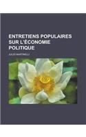 Entretiens Populaires Sur L'Economie Politique