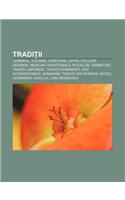 Tradi II: Carnaval, Colinde, C S Torie, Datini, Folclor, Legende, Medicin Tradi Ional, Ritualuri, S RB Tori, Tradi II Japoneze(Romanian)