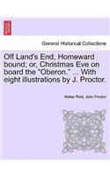 Off Land's End, Homeward Bound; Or, Christmas Eve on Board the 