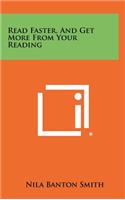 Read Faster, And Get More From Your Reading