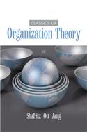 Classics of Organization Theory