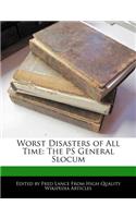Worst Disasters of All Time: The PS General Slocum