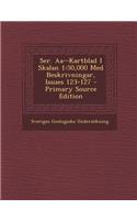 Ser. AA--Kartblad I Skalan 1: 50,000 Med Beskrivningar, Issues 123-127