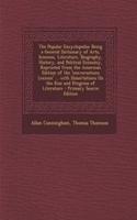 The Popular Encyclopedia: Being a General Dictionary of Arts, Sciences, Literature, Biography, History, and Political Economy, Reprinted from the American Edition of the 'Con(English)